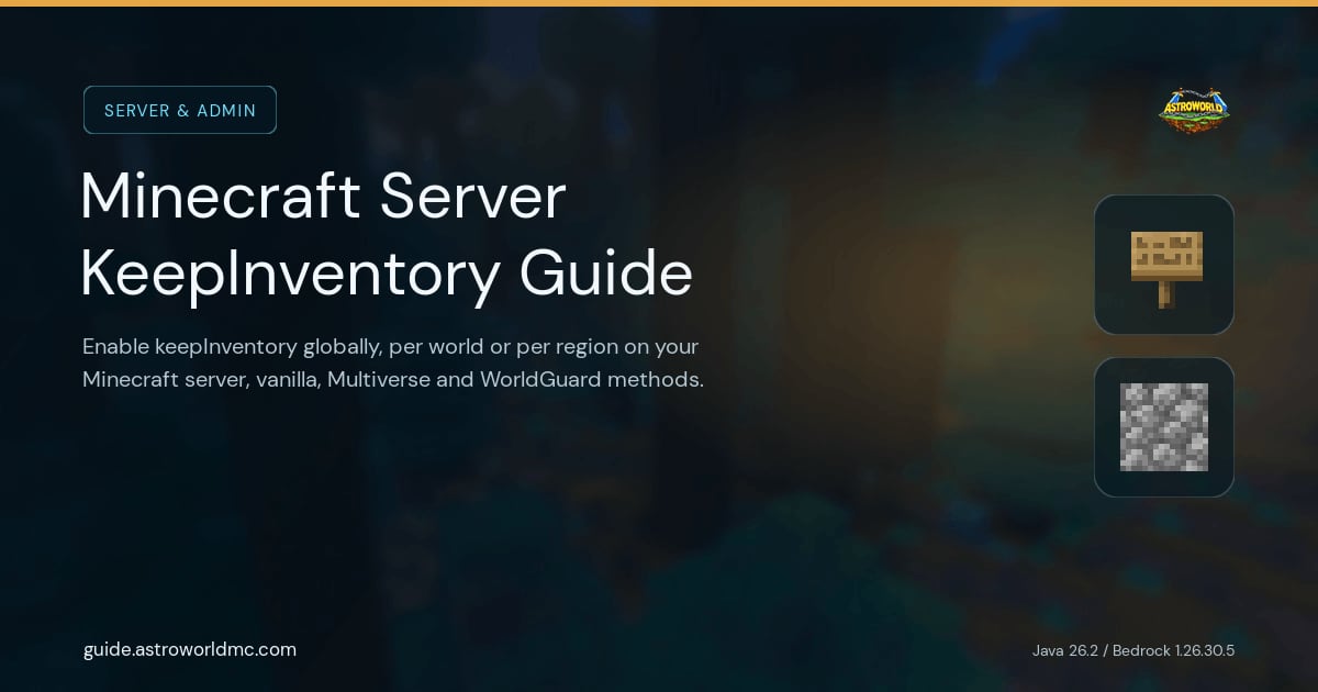 Minecraft Server KeepInventory Guide: Enable keepInventory globally, per world or per region on your Minecraft server, vanilla, Multiverse and WorldGuard methods.