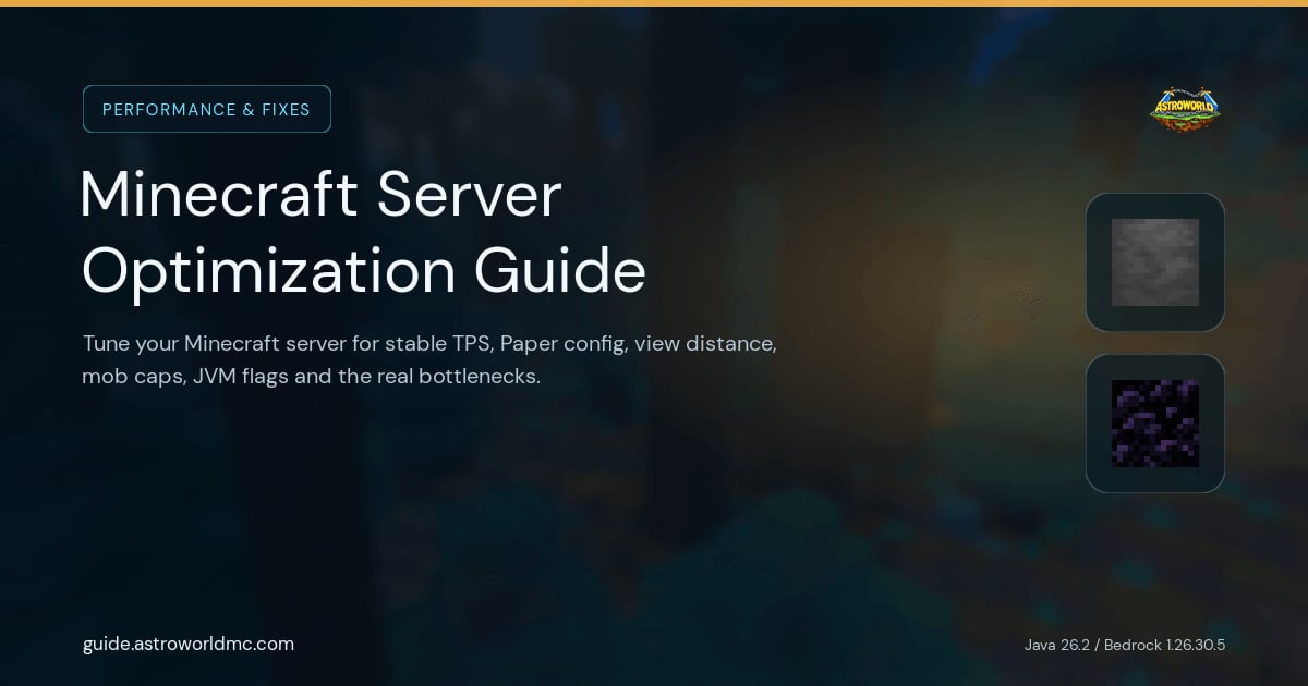 Minecraft Server Optimization Guide: Tune your Minecraft server for stable TPS, Paper config, view distance, mob caps, JVM flags and the real bottlenecks.