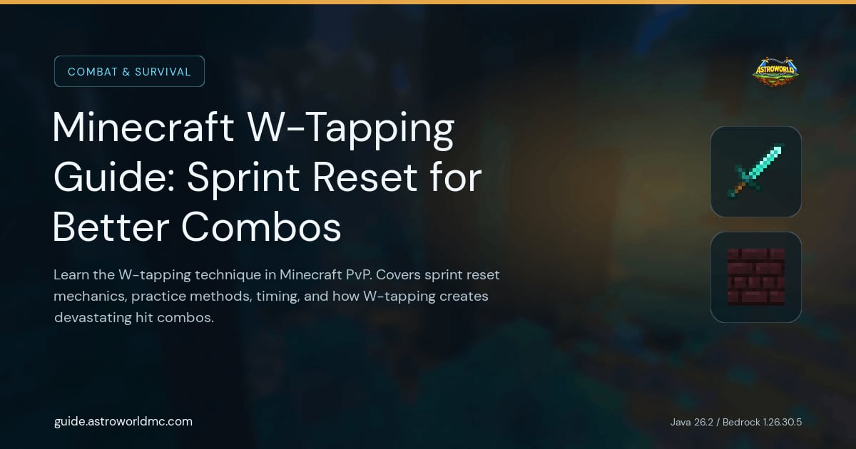 Minecraft W-Tapping Guide: Sprint Reset for Better Combos: Learn the W-tapping technique in Minecraft PvP. Covers sprint reset mechanics, practice methods, timing, and how W-tapping creates devastating hit combos.