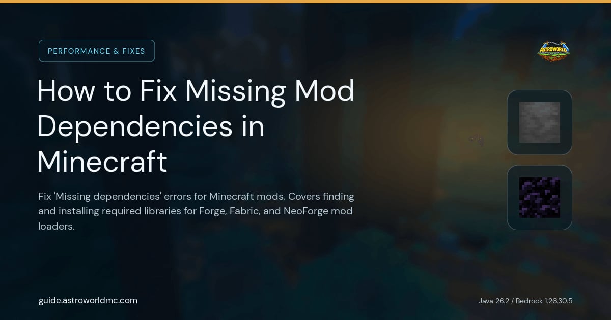 How to Fix Missing Mod Dependencies in Minecraft: Fix 'Missing dependencies' errors for Minecraft mods. Covers finding and installing required libraries for Forge, Fabric, and NeoForge mod loaders.