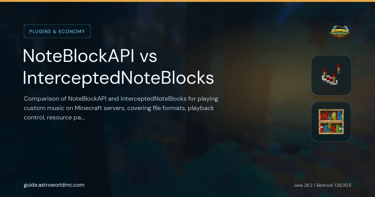 NoteBlockAPI vs InterceptedNoteBlocks: Comparison of NoteBlockAPI and InterceptedNoteBlocks for playing custom music on Minecraft servers, covering file formats, playback control, resource pack requirements, and audio quality.
