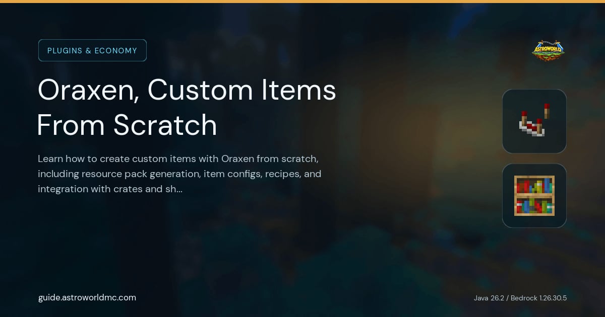 Oraxen, Custom Items From Scratch: Learn how to create custom items with Oraxen from scratch, including resource pack generation, item configs, recipes, and integration with crates and shops.