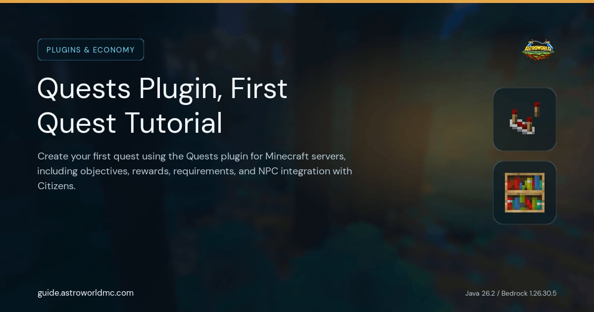 Quests Plugin, First Quest Tutorial: Create your first quest using the Quests plugin for Minecraft servers, including objectives, rewards, requirements, and NPC integration with Citizens.