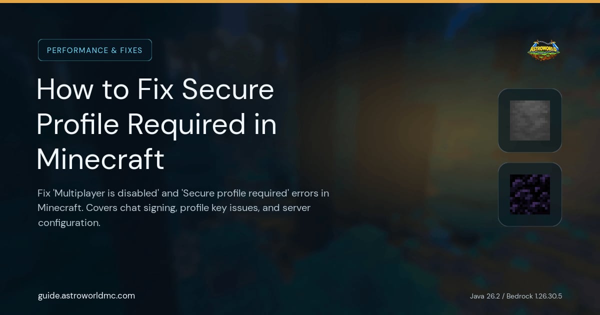 How to Fix Secure Profile Required in Minecraft: Fix 'Multiplayer is disabled' and 'Secure profile required' errors in Minecraft. Covers chat signing, profile key issues, and server configuration.
