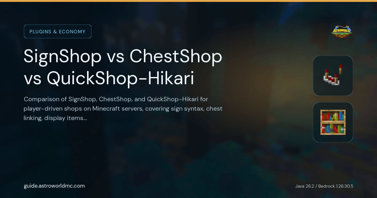SignShop vs ChestShop vs QuickShop-Hikari: Comparison of SignShop, ChestShop, and QuickShop-Hikari for player-driven shops on Minecraft servers, covering sign syntax, chest linking, display items, database backends, and multi-currency support.